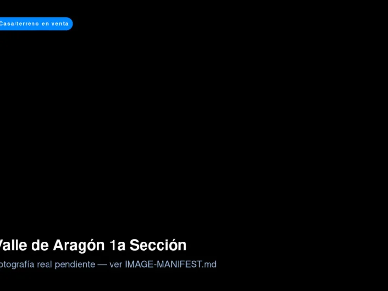 Casa en Valle de Aragón 1a Sección (valor de terreno), Valle de Aragón Primera Sección